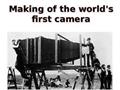 World first camera