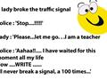 I Will Never Break Traffic Signal