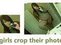 Girls Crop Their Photos
