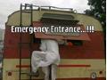 Funny Emergency Entrance