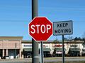 Stop! KEEP MOVING.