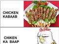 Chicken ka baap