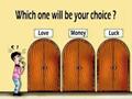 your choice